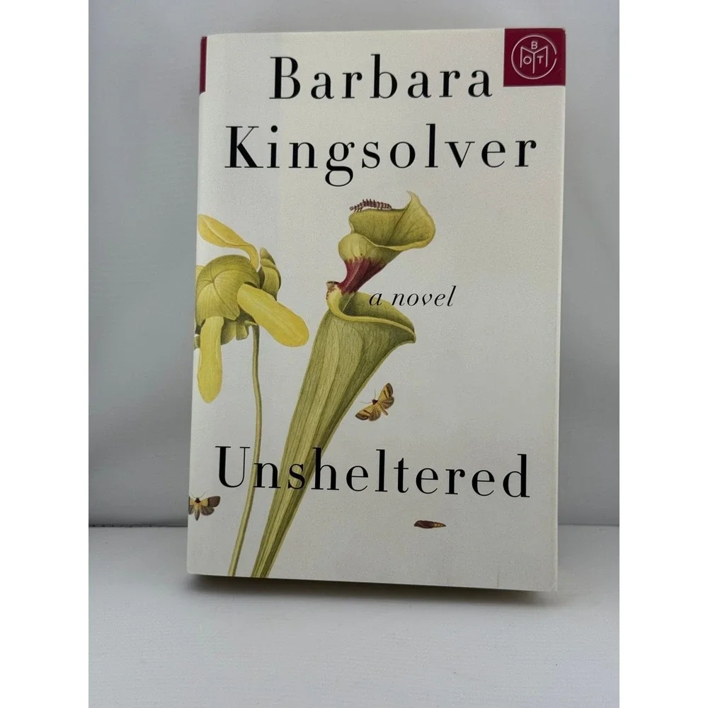 Unsheltered by Barbara Kingsolver